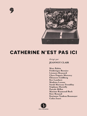 cover image of Catherine n'est pas ici